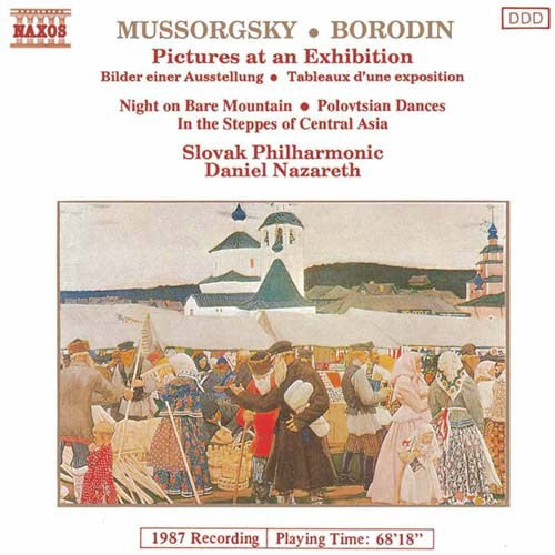 Modest Mussorgsky / Alexander Borodin • Slovak Philharmonic Orchestra - Daniel Nazareth : Pictures At An Exhibition • Night On Bare Mountain • Polovtsian Dances • In The Steppes Of Central Asia (CD, Album)