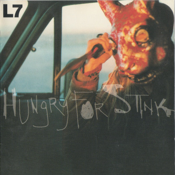 L7 : Hungry For Stink (CD, Album, PMD)