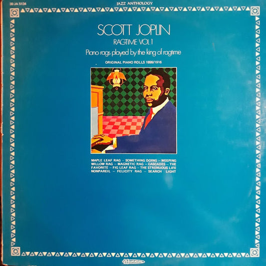 Scott Joplin : Ragtime Vol. 1 - Piano Rags Played By The King Of Ragtime - Original Piano Rolls 1899/1916 (LP, Comp)