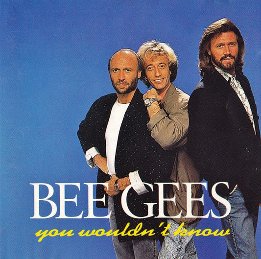 Bee Gees : You Wouldn't Know (CD, Comp)