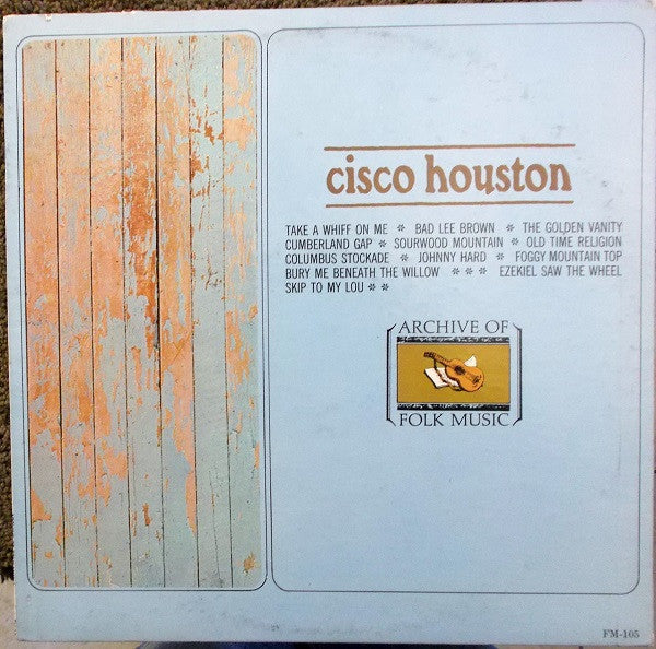 Cisco Houston : Cisco Houston (LP, Album, Mono)