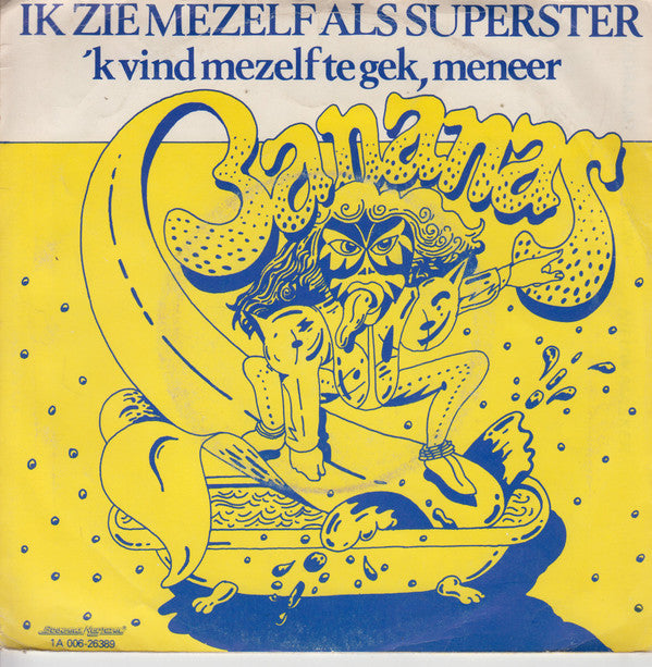 Bananas (5) : Ik Zie Mezelf Als Superster (7")