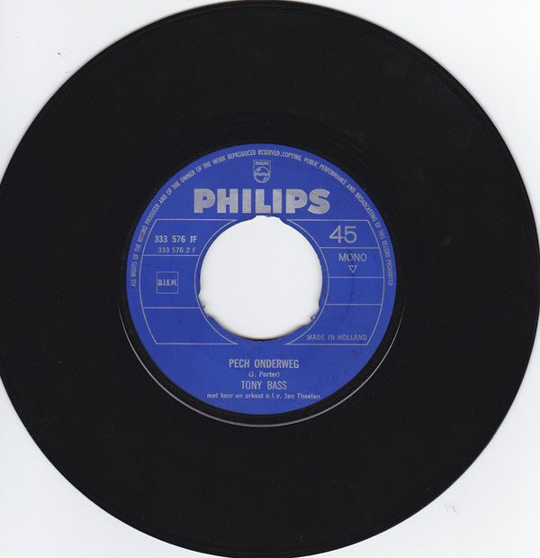Tony Bass (2) : Achter Vrij? Voor Vrij? Dan Pas Inhalen! (7", Single, Mono)