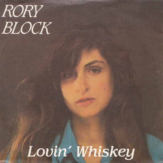 Rory Block : Lovin' Whiskey (7", Single)