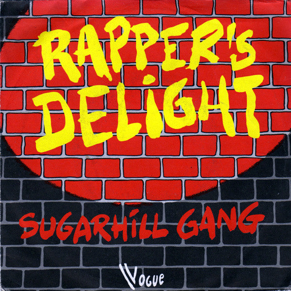 Sugarhill Gang : Rapper's Delight (7", Single)
