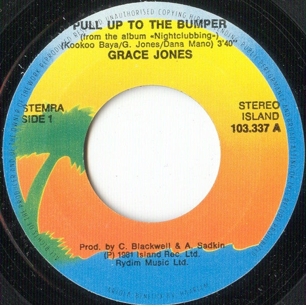 Grace Jones : Pull Up To The Bumper (7", Single)