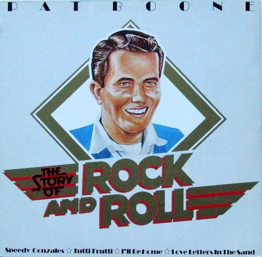 Pat Boone : The Story Of Rock And Roll (LP, Comp)