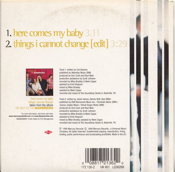 The Mavericks : Here Comes My Baby / Things I Cannot Change (CD, Single)