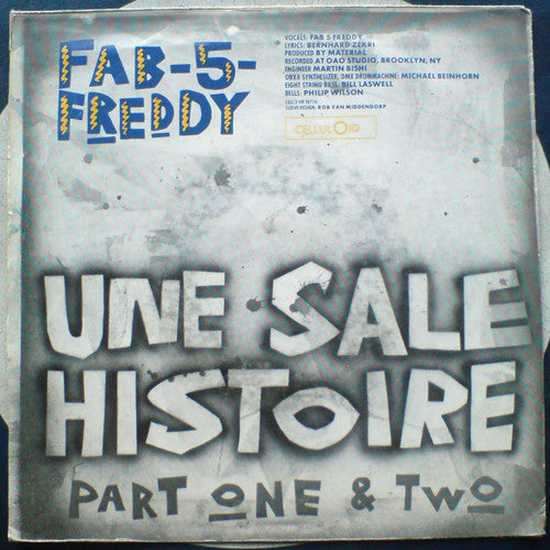 Fab 5 Freddy : Une Sale Histoire (Part One & Two) (7", Single)