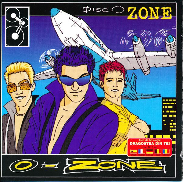 O-Zone (3) : DiscO-Zone (CD, Album, Copy Prot.)