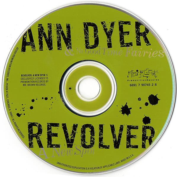 Ann Dyer & No Good Time Fairies : Revolver (A New Spin) (CD, Album, RE)