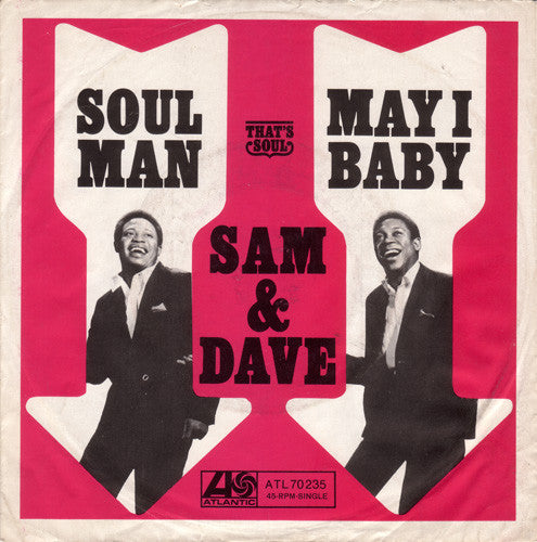 Sam & Dave : Soul Man / May I Baby (7", Single)