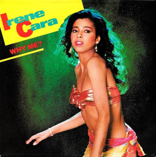 Irene Cara : Why Me? (7", Single)