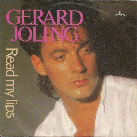 Gerard Joling : Read My Lips (7")
