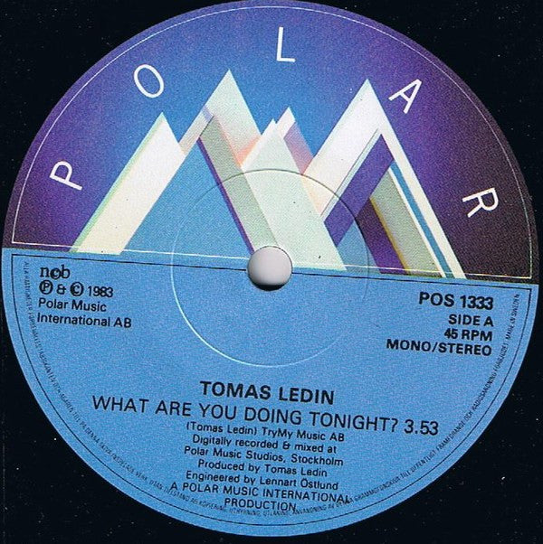 Tomas Ledin : What Are You Doing Tonight? (7", Single)