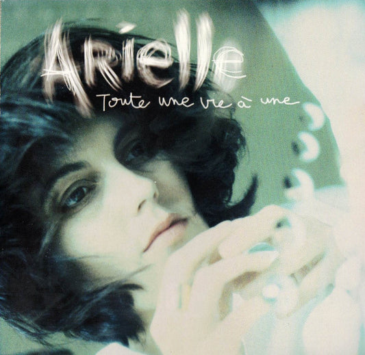 Arielle : Toute Une Vie A Une (CD, Album)