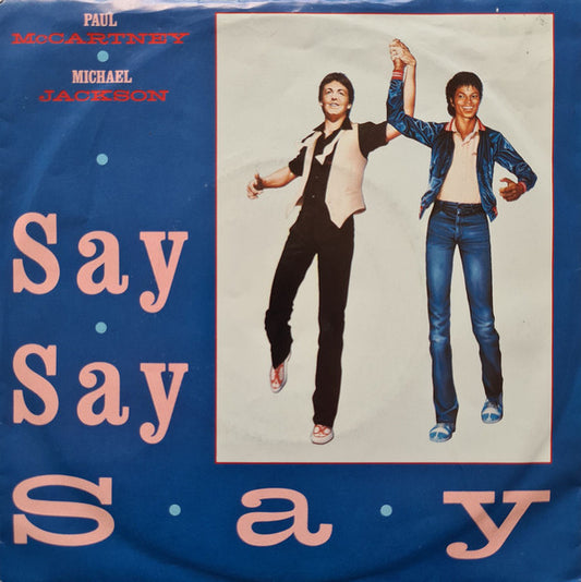 Paul McCartney And Michael Jackson : Say Say Say (7", Single)