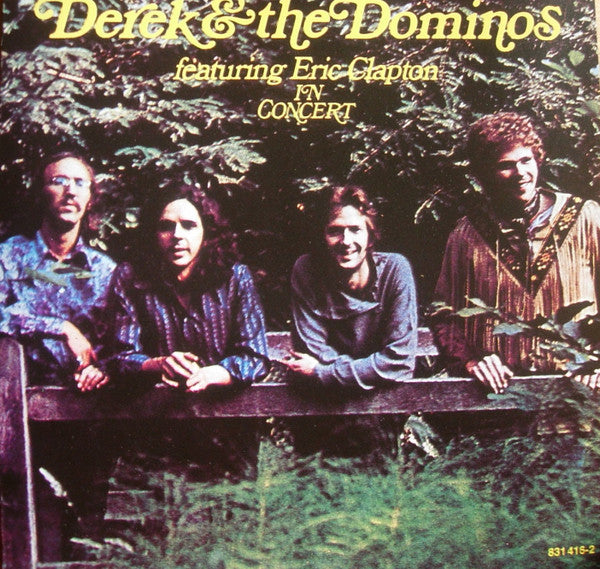 Derek & The Dominos Featuring Eric Clapton : In Concert (2xCD, Album, RE, PMD)