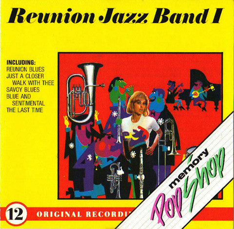 The Reunion Jazz Band : The Reunion Jazz Band I (CD, Album)