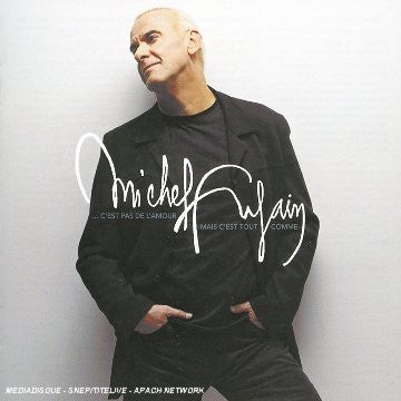Michel Fugain : C'est Pas De L'amour Mais C'est Tout Comme (CD, Comp)