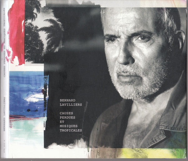 Bernard Lavilliers : Causes Perdues Et Musiques Tropicales (CD, Album)
