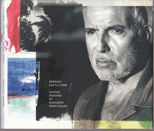 Bernard Lavilliers : Causes Perdues Et Musiques Tropicales (CD, Album)