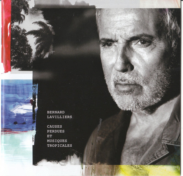 Bernard Lavilliers : Causes Perdues Et Musiques Tropicales (CD, Album)
