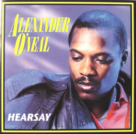 Alexander O'Neal : Hearsay (CD, Album, RM)