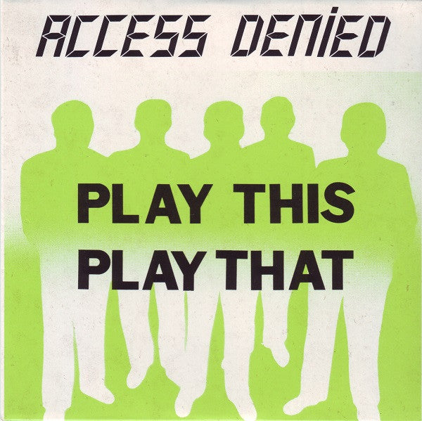 Access Denied : Play This Play That (CD, Mini)
