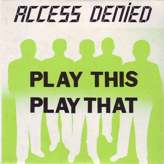 Access Denied : Play This Play That (CD, Mini)