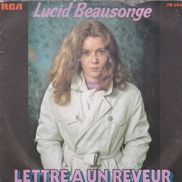 Lucid Beausonge : Lettre A Un Rêveur (7", Single)