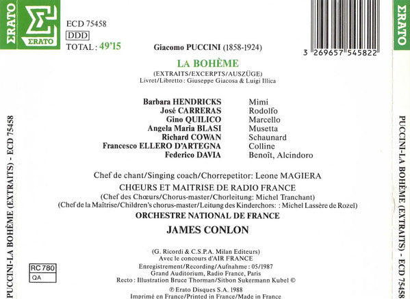 Giacomo Puccini - Barbara Hendricks / José Carreras / Gino Quilico / Angela Maria Blasi / Chœur de Radio France Et Maîtrise De Radio France / Orchestre National De France / James Conlon, Francesco Ellero D'Artegna, Richard Cowan, Federico Davià : La Bohème (Extraits = Excerpts = Auszüge) (CD, Album)