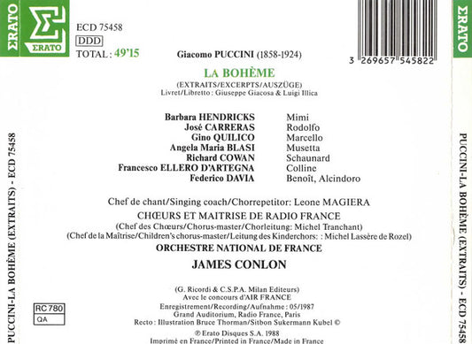 Giacomo Puccini - Barbara Hendricks / José Carreras / Gino Quilico / Angela Maria Blasi / Chœur de Radio France Et Maîtrise De Radio France / Orchestre National De France / James Conlon, Francesco Ellero D'Artegna, Richard Cowan, Federico Davià : La Bohème (Extraits = Excerpts = Auszüge) (CD, Album)