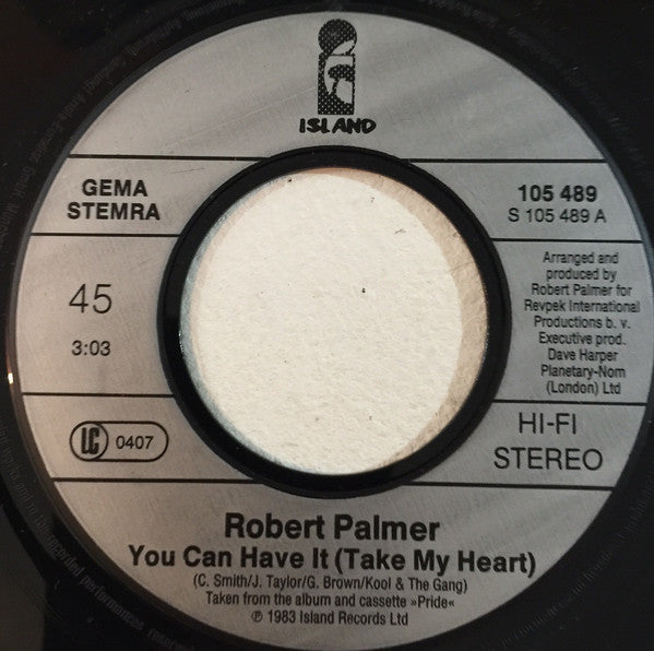 Robert Palmer : You Can Have It (Take My Heart) (7", Single)