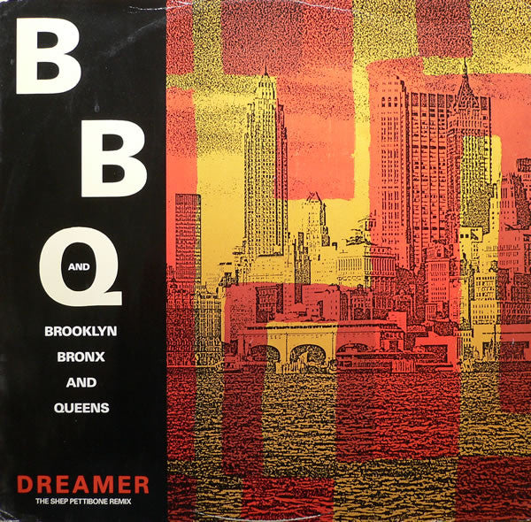 The Brooklyn, Bronx & Queens Band : Dreamer (The Shep Pettibone Remix) (12", Single)