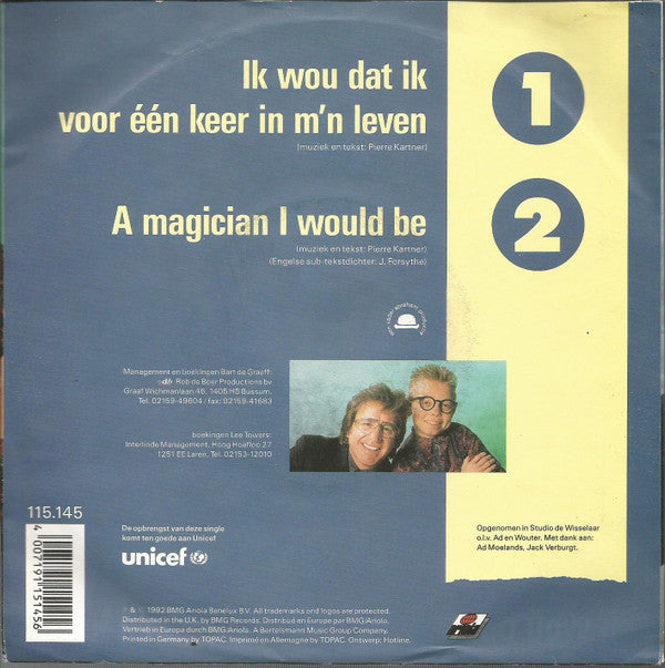 Lee Towers & Bart De Graaff : Ik Wou Dat Ik Voor Één Keer In M'n Leven (7", Single)
