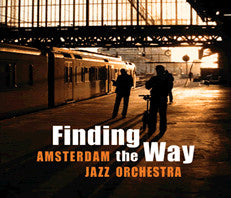 Amsterdam Jazz Orchestra : Finding The Way (CD, Album)