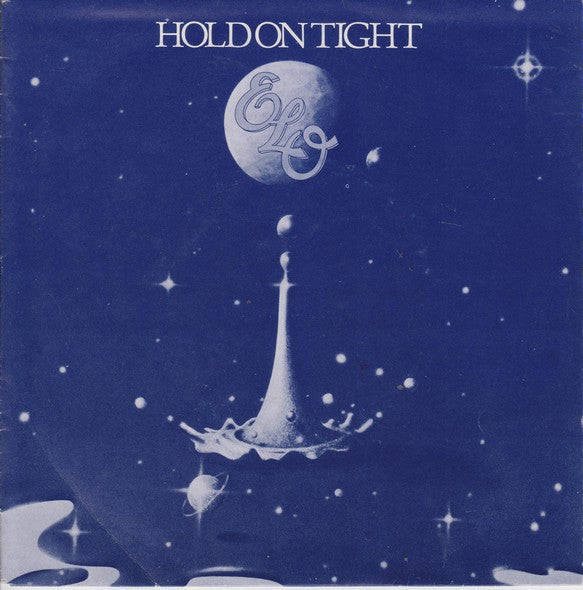 Electric Light Orchestra : Hold On Tight (7", Single)
