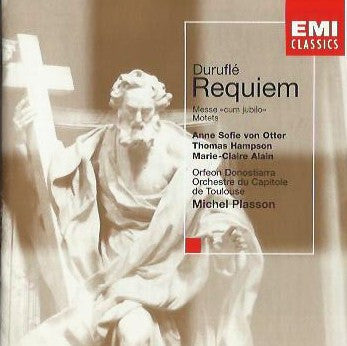 Maurice Duruflé, Anne Sofie von Otter, Thomas Hampson, Marie-Claire Alain, Orfeón Donostiarra, Orchestre National Du Capitole De Toulouse, Michel Plasson : Requiem - Messe «Cum Jubilo» - Motets (CD)