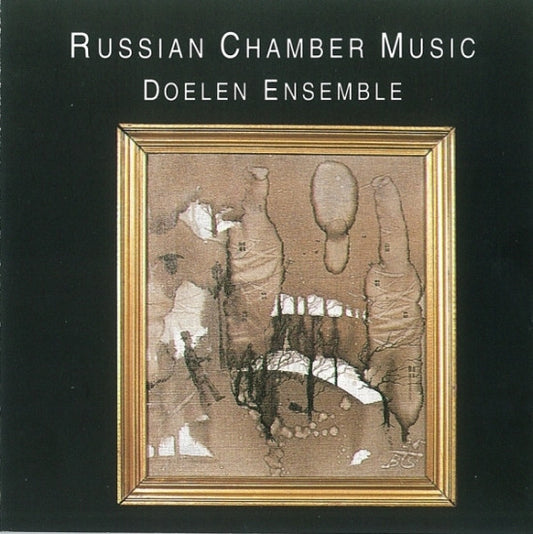 Doelen Ensemble : Russian Chamber Music (CD)