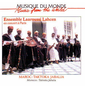 Groupe Laaroussi Lahcen : Morocco: Taktoka Jabalia (CD, Album)