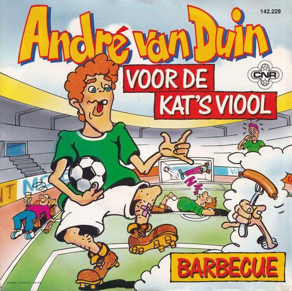 André van Duin : Voor De Kat's Viool / Barbecue (7", Single)
