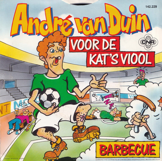 André van Duin : Voor De Kat's Viool / Barbecue (7", Single)