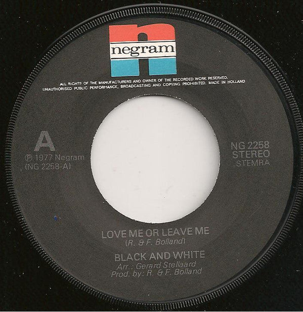 Black & White (11) : Love Me Or Leave Me  (7")