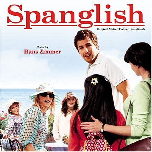 Hans Zimmer : Spanglish (Original Motion Picture Soundtrack) (CD, Album)
