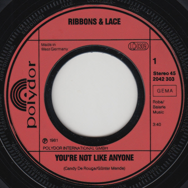 Ribbons & Lace : You're Not Like Anyone (7", Single)