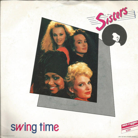 Sisters : Swing Time (7", Single)