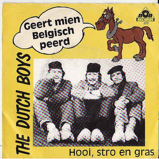 The Dutch Boys : Geert Mien Belgisch Peerd (7", Single)