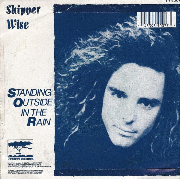 Skipper Wise : Standing Outside In The Rain (7", Single)