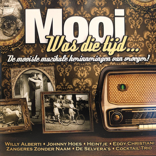 Various : Mooi Was Die Tijd... (CD, Comp)